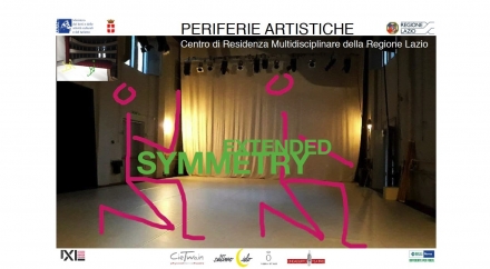 9 settembre   EXTENDED SYMMETRY - www.progettiperlascena.org